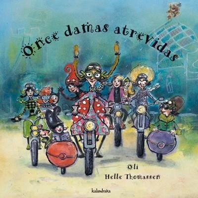 ONCE DAMAS ATREVIDAS | 9788484640868 | THOMASSEN, HELLE | Llibreria L'Altell - Llibreria Online de Banyoles | Comprar llibres en català i castellà online - Llibreria de Girona