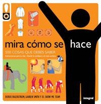 MIRA CÓMO SE HACE | 9788498672701 | A.A.V.V. | Llibreria L'Altell - Llibreria Online de Banyoles | Comprar llibres en català i castellà online - Llibreria de Girona