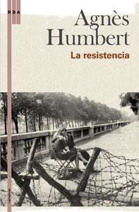 RESISTENCIA, LA | 9788498673739 | HUMBERT, AGNES | Llibreria Online de Banyoles | Comprar llibres en català i castellà online