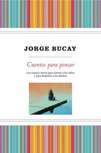 CUENTOS PARA PENSAR | 9788498673517 | BUCAY, JORGE | Llibreria L'Altell - Llibreria Online de Banyoles | Comprar llibres en català i castellà online - Llibreria de Girona