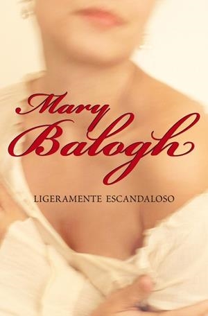 LIGERAMENTE ESCANDALOSO | 9788483468302 | BALOGH, MARY | Llibreria L'Altell - Llibreria Online de Banyoles | Comprar llibres en català i castellà online - Llibreria de Girona