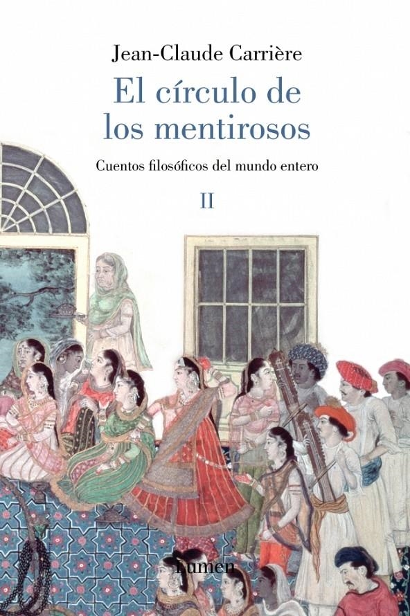 SEGUNDO CIRCULO DE LOS MENTIROSOS, EL | 9788426416919 | CARRIÈRE, JEAN-CLAUDE | Llibreria L'Altell - Llibreria Online de Banyoles | Comprar llibres en català i castellà online - Llibreria de Girona