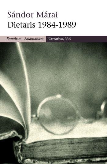 DIETARIS 1984-1989 (MARAI) | 9788497873765 | MARAI, SANDOR | Llibreria Online de Banyoles | Comprar llibres en català i castellà online