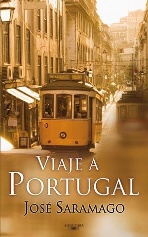 VIAJE A PORTUGAL. | 9788420474540 | SARAMAGO, JOSÉ | Llibreria L'Altell - Llibreria Online de Banyoles | Comprar llibres en català i castellà online - Llibreria de Girona