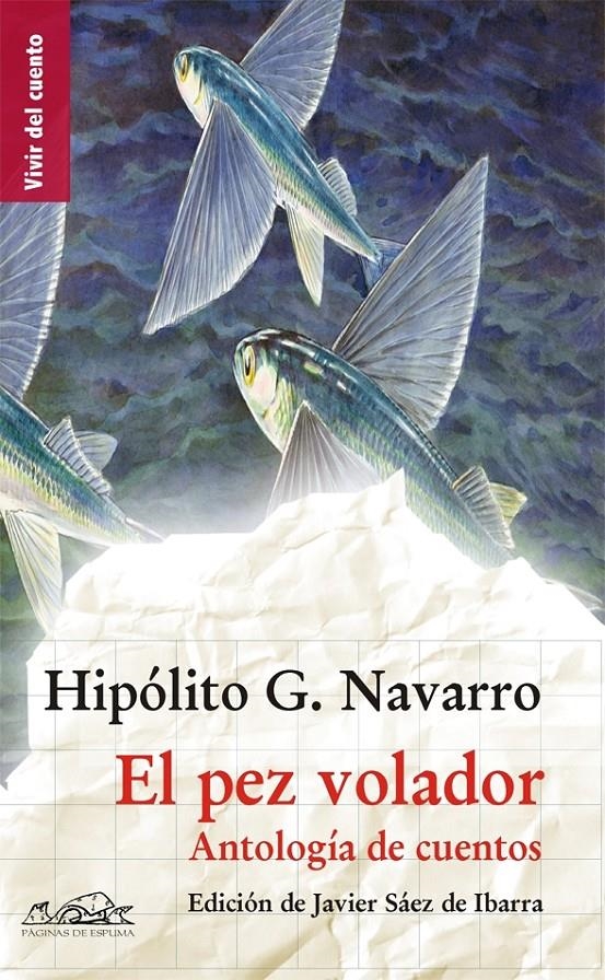 EL PEZ VOLADOR.ANTOLOGIA DE CUENTOS | 9788483930298 | NAVARRO,HIPOLITO G. | Llibreria L'Altell - Llibreria Online de Banyoles | Comprar llibres en català i castellà online - Llibreria de Girona