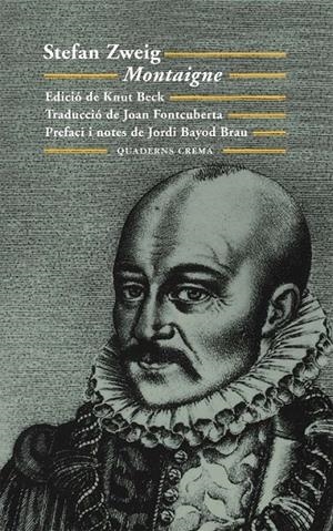MONTAIGNE | 9788477274506 | ZWEIG,STEFAN | Llibreria L'Altell - Llibreria Online de Banyoles | Comprar llibres en català i castellà online - Llibreria de Girona