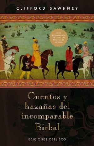 CUENTOS Y HAZAÑAS DEL INCOMPARABLE BIRBAL | 9788497774963 | SAWHNEY,CLIFFORD | Llibreria Online de Banyoles | Comprar llibres en català i castellà online