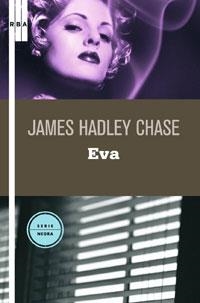 EVA | 9788498673340 | HADLEY CHASE, JAMES | Llibreria L'Altell - Llibreria Online de Banyoles | Comprar llibres en català i castellà online - Llibreria de Girona