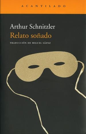 RELATO SOÑADO NA-147 | 9788496834811 | SCHNITZLER, ARTHUR | Llibreria L'Altell - Llibreria Online de Banyoles | Comprar llibres en català i castellà online - Llibreria de Girona