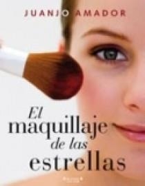 MAQUILLAJE DE LAS ESTRELLAS, EL | 9788466634267 | AMADOR VISO, JUAN JOSE | Llibreria L'Altell - Llibreria Online de Banyoles | Comprar llibres en català i castellà online - Llibreria de Girona