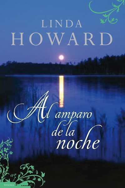 AMPARO DE LA NOCHE, EL | 9788496711501 | HOWARD, LINDA | Llibreria L'Altell - Llibreria Online de Banyoles | Comprar llibres en català i castellà online - Llibreria de Girona