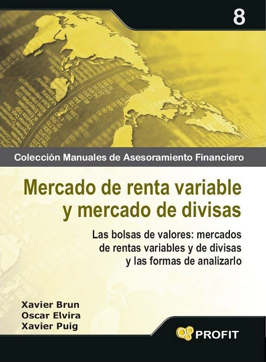 MERCADO DE RENTA VARIABLE Y MERCADO DE DIVISAS | 9788496998735 | BRUN, XAVIER... | Llibreria L'Altell - Llibreria Online de Banyoles | Comprar llibres en català i castellà online - Llibreria de Girona