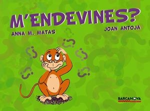 M'ENDEVINES? | 9788448923723 | ANTOJA MAS, JOAN / MATAS, ANNA M. | Llibreria Online de Banyoles | Comprar llibres en català i castellà online