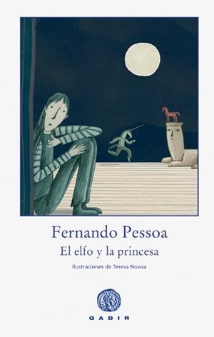 ELFO Y LA PRINCESA, EL | 9788496974166 | PESSOA, FERNANDO | Llibreria L'Altell - Llibreria Online de Banyoles | Comprar llibres en català i castellà online - Llibreria de Girona