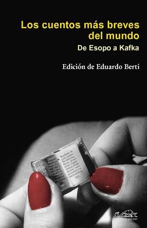 CUENTOS MAS BREVES DEL MUNDO | 9788483930229 | BERTI, EDUARDO | Llibreria L'Altell - Llibreria Online de Banyoles | Comprar llibres en català i castellà online - Llibreria de Girona