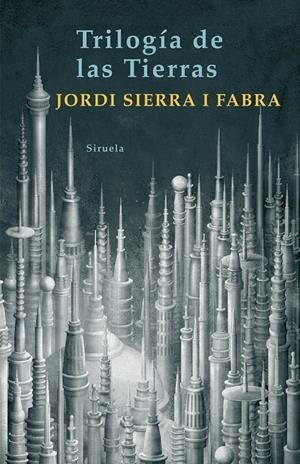 TRILOGIA DE LAS TIERRAS TE-179 | 9788498412345 | SIERRA I FABRA, JORDI | Llibreria L'Altell - Llibreria Online de Banyoles | Comprar llibres en català i castellà online - Llibreria de Girona