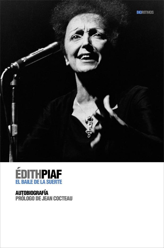 EL BAILE DE LA SUERTE.EDITH PIAF | 9788496879348 | PIAF, EDITH | Llibreria L'Altell - Llibreria Online de Banyoles | Comprar llibres en català i castellà online - Llibreria de Girona