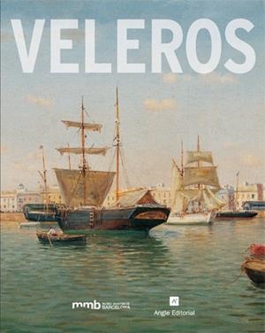 VELEROS -ANGLE- | 9788496970731 | BUSQUETS, CAMIL/GARCÍA, MARTA | Llibreria L'Altell - Llibreria Online de Banyoles | Comprar llibres en català i castellà online - Llibreria de Girona