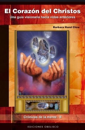 EL CORAZON DEL CHRISTOS.UNA GUIA VISIONARIA HACIA VIDAS | 9788497775045 | HAND CLOW,BARBARA | Llibreria L'Altell - Llibreria Online de Banyoles | Comprar llibres en català i castellà online - Llibreria de Girona