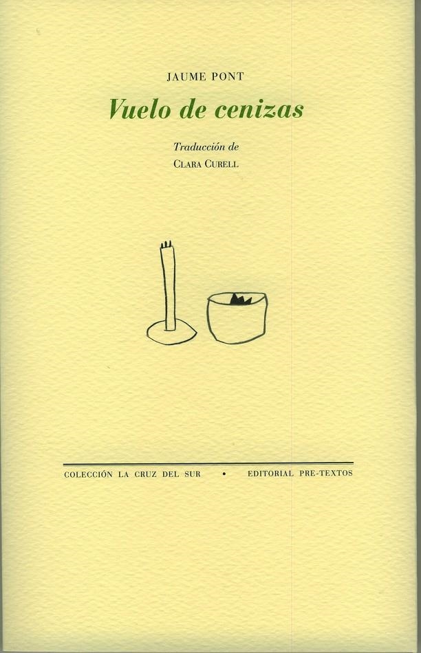 VUELO DE CENIZAS | 9788481919233 | PONT, JAUME | Llibreria L'Altell - Llibreria Online de Banyoles | Comprar llibres en català i castellà online - Llibreria de Girona