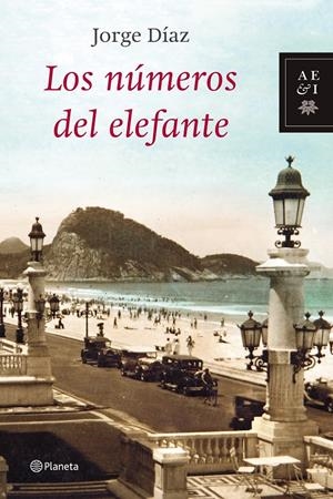 NUMEROS DEL ELEFANTE, LOS | 9788408084556 | DÍAZ CORTÉS, JORGE | Llibreria Online de Banyoles | Comprar llibres en català i castellà online