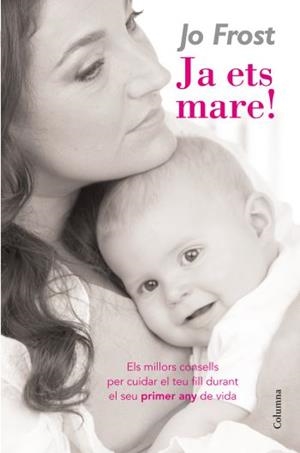 JA ETS MARE ! | 9788466409483 | FROST,JO | Llibreria L'Altell - Llibreria Online de Banyoles | Comprar llibres en català i castellà online - Llibreria de Girona