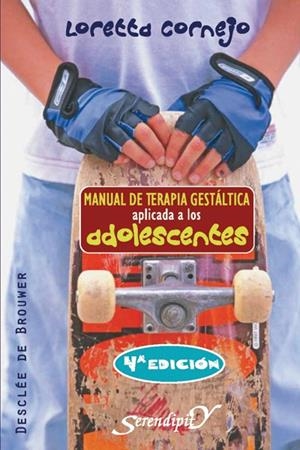 MANUAL DE TERAPIA GESTALTICA APLICADA A LOS ADOLESCENTES | 9788433021991 | CORNEJO, LORETTA | Llibreria L'Altell - Llibreria Online de Banyoles | Comprar llibres en català i castellà online - Llibreria de Girona
