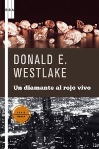 DIAMANTE AL ROJO VIVO, UN | 9788498673920 | WESTLAKE, DONALD E. | Llibreria L'Altell - Llibreria Online de Banyoles | Comprar llibres en català i castellà online - Llibreria de Girona