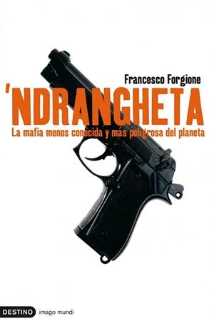 NDRANGHETTA | 9788423341252 | FORGIONE, FRANCESCO | Llibreria Online de Banyoles | Comprar llibres en català i castellà online