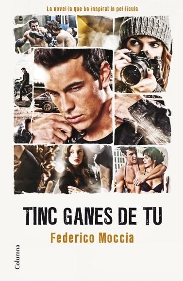 TINC GANES DE TU | 9788466410069 | MOCCIA, FEDERICO | Llibreria Online de Banyoles | Comprar llibres en català i castellà online