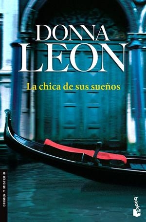 CHICA DE SUS SUEÑOS, LA | 9788432250224 | LEON, DONNA | Llibreria L'Altell - Llibreria Online de Banyoles | Comprar llibres en català i castellà online - Llibreria de Girona