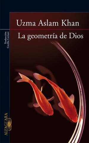 LA GEOMETRIA DE DIOS | 9788420421445 | ASLAM KHAN, UZMA | Llibreria L'Altell - Llibreria Online de Banyoles | Comprar llibres en català i castellà online - Llibreria de Girona