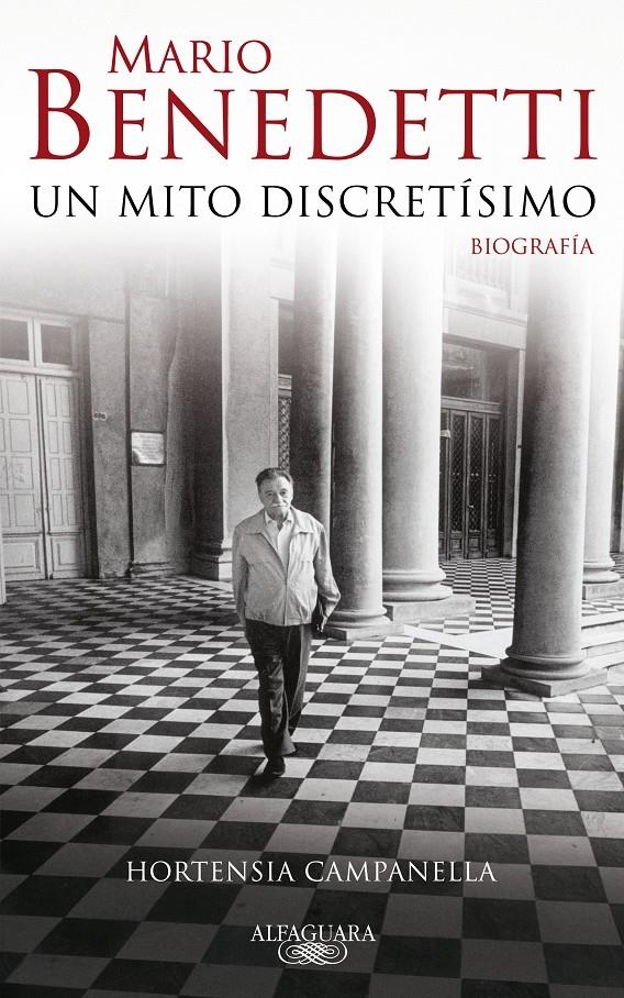 MARIO BENEDETTI. UN MITO DISCRETISIMO | 9788420422497 | CAMPANELLA,HORTENSIA | Llibreria Online de Banyoles | Comprar llibres en català i castellà online
