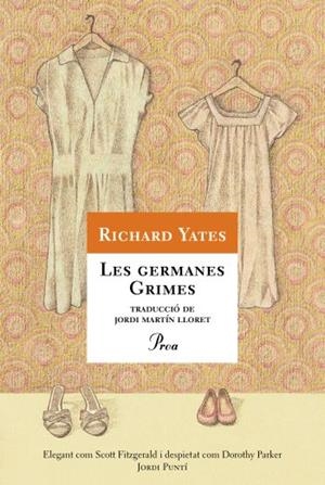 LES GERMANES GRIMES | 9788484375036 | YATES, RICHARD | Llibreria Online de Banyoles | Comprar llibres en català i castellà online