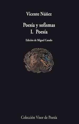 POESIA Y SOFISMAS I. POESIA V-709 | 9788498957099 | NUÑEZ, VICENTE | Llibreria Online de Banyoles | Comprar llibres en català i castellà online