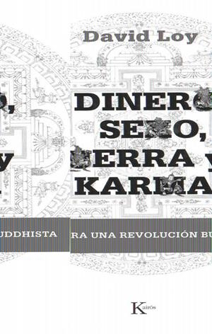 DINERO SEXO GUERRA Y KARMA -SP | 9788472456907 | LOY, DAVID | Llibreria L'Altell - Llibreria Online de Banyoles | Comprar llibres en català i castellà online - Llibreria de Girona