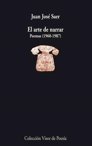 ARTE DE NARRAR V-702 | 9788498950052 | SAER, JUAN JOSÉ | Llibreria L'Altell - Llibreria Online de Banyoles | Comprar llibres en català i castellà online - Llibreria de Girona