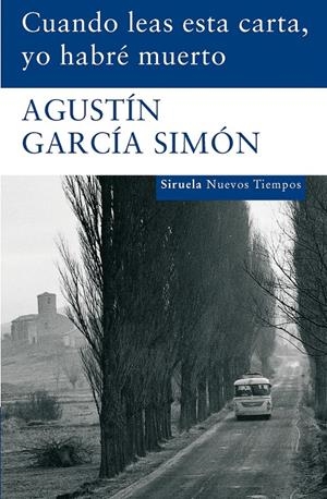 CUANDO LEAS ESTA CARTA YO HABRE MUERTO NT-136 | 9788498412673 | GARCIA SIMON, AGUSTIN | Llibreria Online de Banyoles | Comprar llibres en català i castellà online