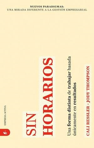 SIN HORARIOS | 9788492452156 | RESSLER,CALI/THOMPSON,JODY | Llibreria Online de Banyoles | Comprar llibres en català i castellà online