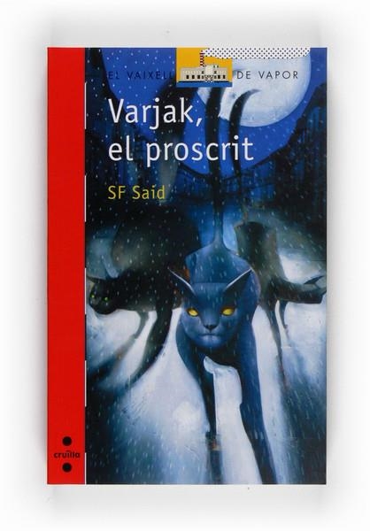 VARJAK, EL PROSCRIT | 9788466123266 | SAÏD, SF | Llibreria L'Altell - Llibreria Online de Banyoles | Comprar llibres en català i castellà online - Llibreria de Girona