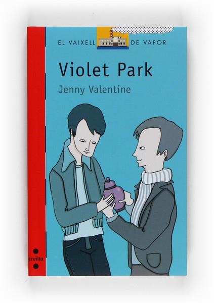 VIOLET PARK | 9788466123143 | VALENTINE, JENNY | Llibreria L'Altell - Llibreria Online de Banyoles | Comprar llibres en català i castellà online - Llibreria de Girona