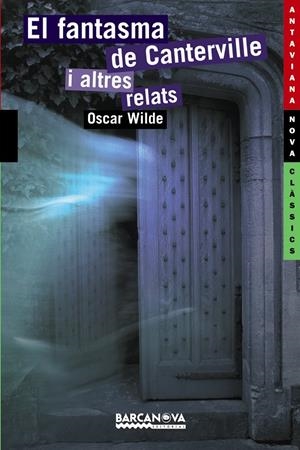EL FANTASMA DE CANTERVILLE I ALTRES RELATS | 9788448924799 | WILDE, OSCAR | Llibreria L'Altell - Llibreria Online de Banyoles | Comprar llibres en català i castellà online - Llibreria de Girona
