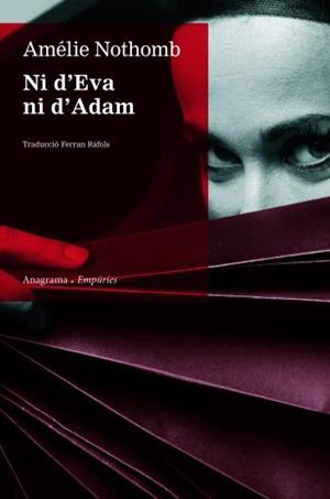 NI D´EVA NI D´ADAM | 9788497873918 | NOTHOMB, AMELIE | Llibreria L'Altell - Llibreria Online de Banyoles | Comprar llibres en català i castellà online - Llibreria de Girona