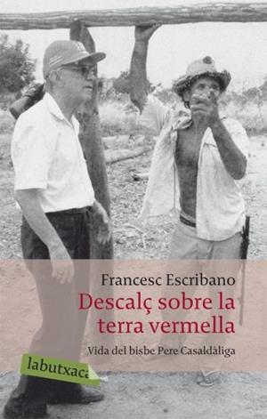 DESCALÇ SOBRE LA TERRA VERMELLA LB | 9788492549337 | ESCRIBANO, FRANCESC | Llibreria L'Altell - Llibreria Online de Banyoles | Comprar llibres en català i castellà online - Llibreria de Girona