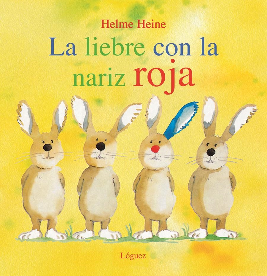 LIEBRE CON LA NARIZ ROJA, LA (CARTRO) | 9788496646186 | HEINE, HELME | Llibreria L'Altell - Llibreria Online de Banyoles | Comprar llibres en català i castellà online - Llibreria de Girona