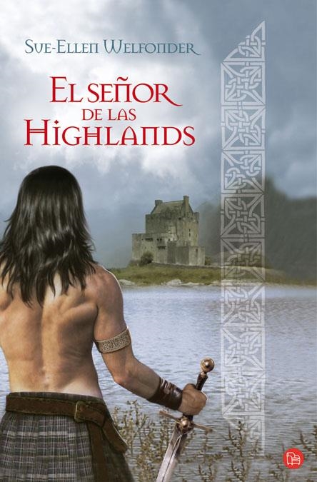 SEÑOR DE LAS HIGHLANDS, EL | 9788466322515 | WELFONDER, SUE-ELLEN | Llibreria L'Altell - Llibreria Online de Banyoles | Comprar llibres en català i castellà online - Llibreria de Girona