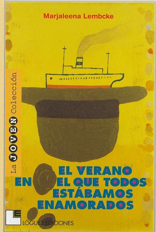 VERANO EN EL QUE TODOS ESTABAMOS ENAMORADOS, EL | 9788489804340 | LEMBOKE, MAJALEENA | Llibreria L'Altell - Llibreria Online de Banyoles | Comprar llibres en català i castellà online - Llibreria de Girona