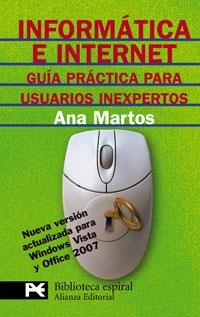 INFORMATICA E INTERNET. GUIA PRACTICA PARA USUARIOS INEXPERT | 9788420666228 | MARTOS, ANA | Llibreria L'Altell - Llibreria Online de Banyoles | Comprar llibres en català i castellà online - Llibreria de Girona