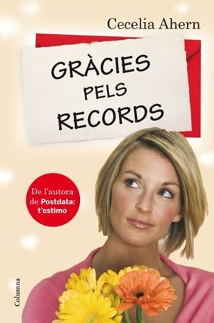 GRACIES PELS RECORDS | 9788466410359 | AHERN, CECELIA | Llibreria Online de Banyoles | Comprar llibres en català i castellà online
