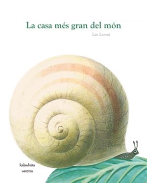 CASA MES GRAN DEL MON, LA | 9788493666743 | LIONNI,LEO | Llibreria L'Altell - Llibreria Online de Banyoles | Comprar llibres en català i castellà online - Llibreria de Girona